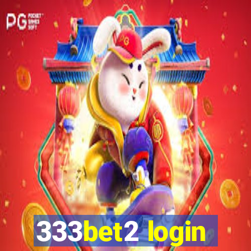 333bet2 login